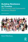 BUILDING RESILIENCE TO TRAUMA