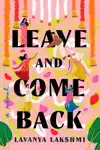 Leave and Come Back