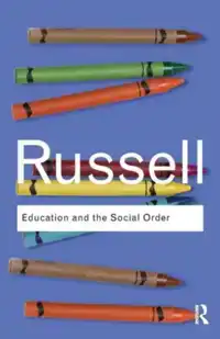 EDUCATION AND THE SOCIAL ORDER