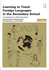 LEARNING TO TEACH FOREIGN LANGUAGES IN THE SECONDARY SCHOOL