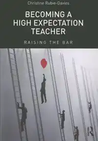 BECOMING A HIGH EXPECTATION TEACHER