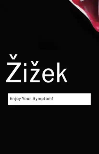 ENJOY YOUR SYMPTOM!