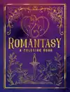 ROMANTASY COLORING BOOK