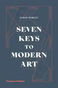 SEVEN KEYS TO MODERN ART