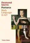 POSTURES: BODY LANGUAGE IN ART
