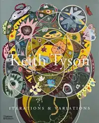 KEITH TYSON: ITERATIONS AND VARIATIONS
