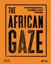 THE AFRICAN GAZE