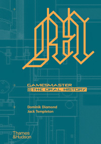 GAMESMASTER: THE ORAL HISTORY