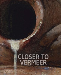 CLOSER TO VERMEER