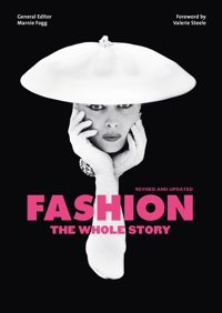 FASHION: THE WHOLE STORY