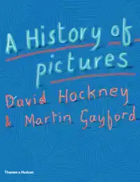 A HISTORY OF PICTURES