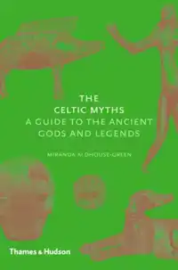 THE CELTIC MYTHS