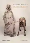 WILLIAM WEGMAN: BEING HUMAN