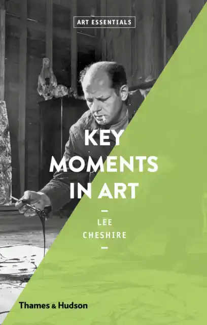 KEY MOMENTS IN ART