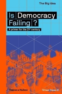 IS DEMOCRACY FAILING?
