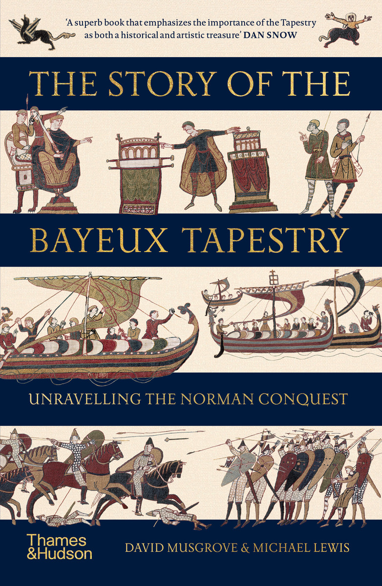 THE STORY OF THE BAYEUX TAPESTRY