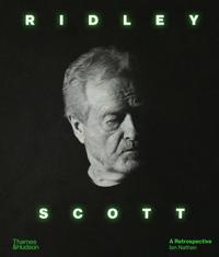 RIDLEY SCOTT: A RETROSPECTIVE