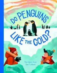 DO PENGUINS LIKE THE COLD?