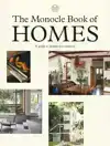 THE MONOCLE BOOK OF HOMES
