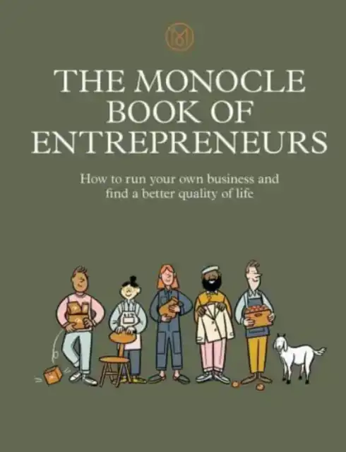 THE MONOCLE BOOK OF ENTREPRENEURS