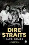 MY LIFE IN DIRE STRAITS