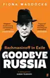 GOODBYE RUSSIA
