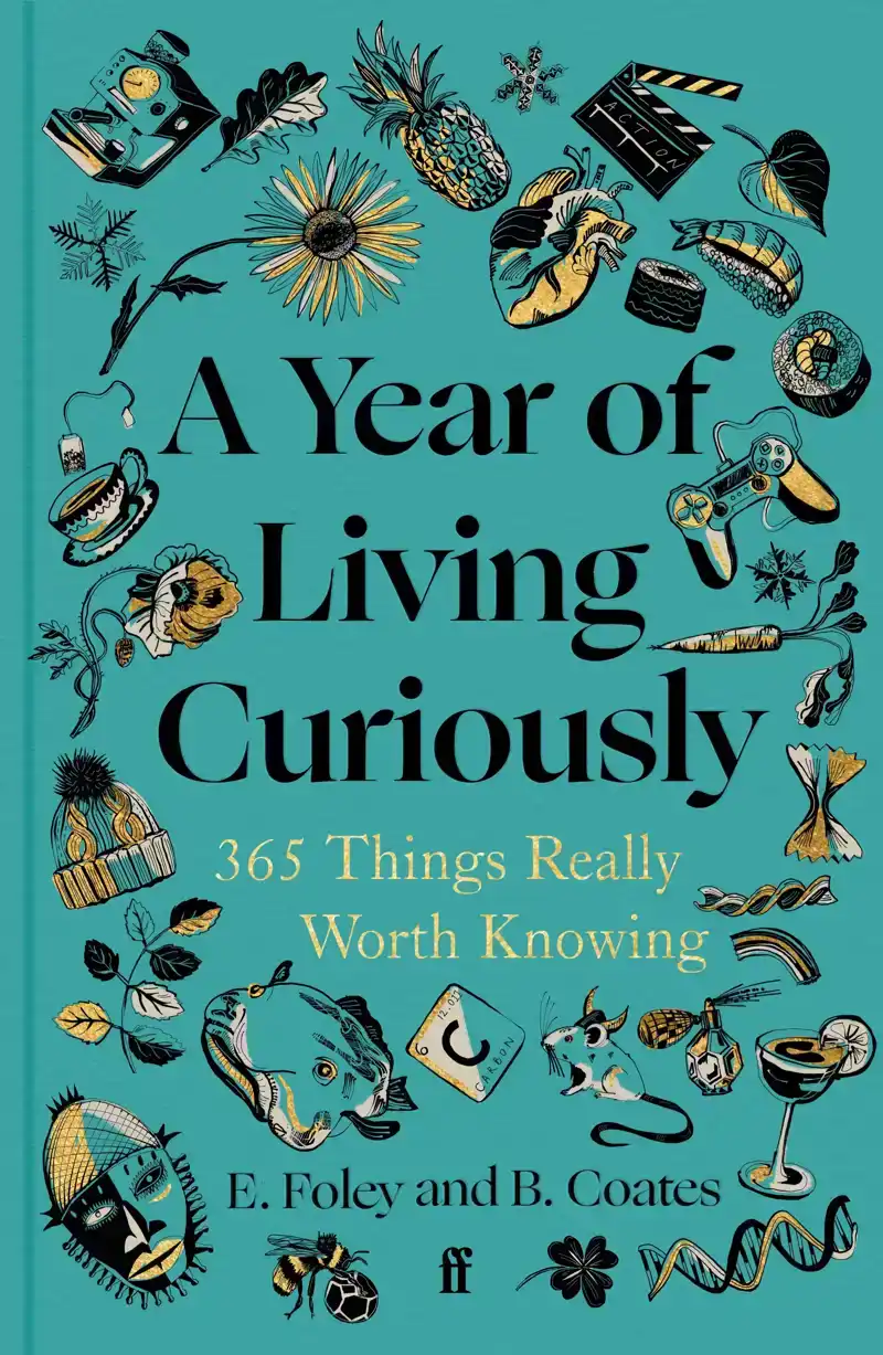 A YEAR OF LIVING CURIOUSLY