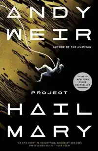 WEIR, A: PROJECT HAIL MARY