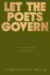 Let the Poets Govern: A Declaration of Freedom