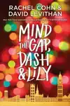 MIND THE GAP, DASH & LILY