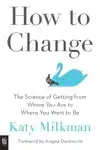 HOW TO CHANGE