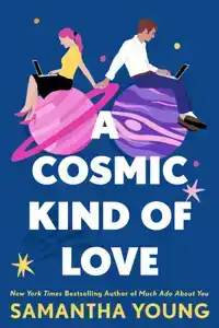 A COSMIC KIND OF LOVE