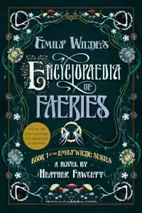 EMILY WILDE'S ENCYCLOPAEDIA OF FAERIES 1
