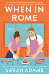 WHEN IN ROME