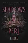 SHADOWS OF PERL