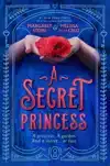 A SECRET PRINCESS