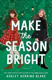 MAKE THE SEASON BRIGHT