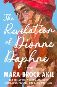 The Revelation of Dionne Daphne