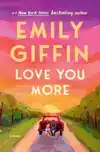 Love You More