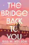 The Bridge Back to You