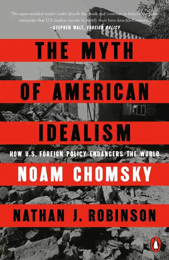THE MYTH OF AMERICAN IDEALISM