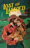 LOST AND LASSOED
