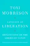 Language as Liberation: Reflections on the American Canon