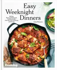 EASY WEEKNIGHT DINNERS