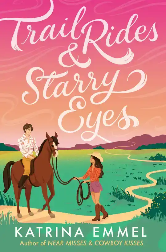 TRAIL RIDES AND STARRY EYES