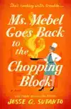 Ms. Mebel Goes Back to the Chopping Block
