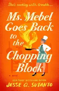 Ms. Mebel Goes Back to the Chopping Block
