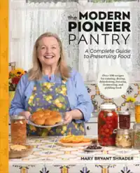 THE MODERN PIONEER PANTRY