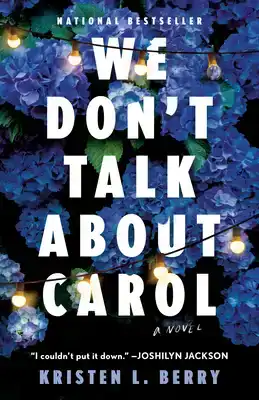 We Don't Talk about Carol