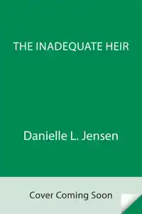 THE INADEQUATE HEIR